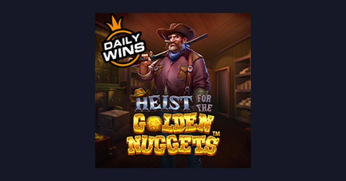Nikmati Sensasi Slot Anti Boncos dengan Heist For the Golden Nuggets