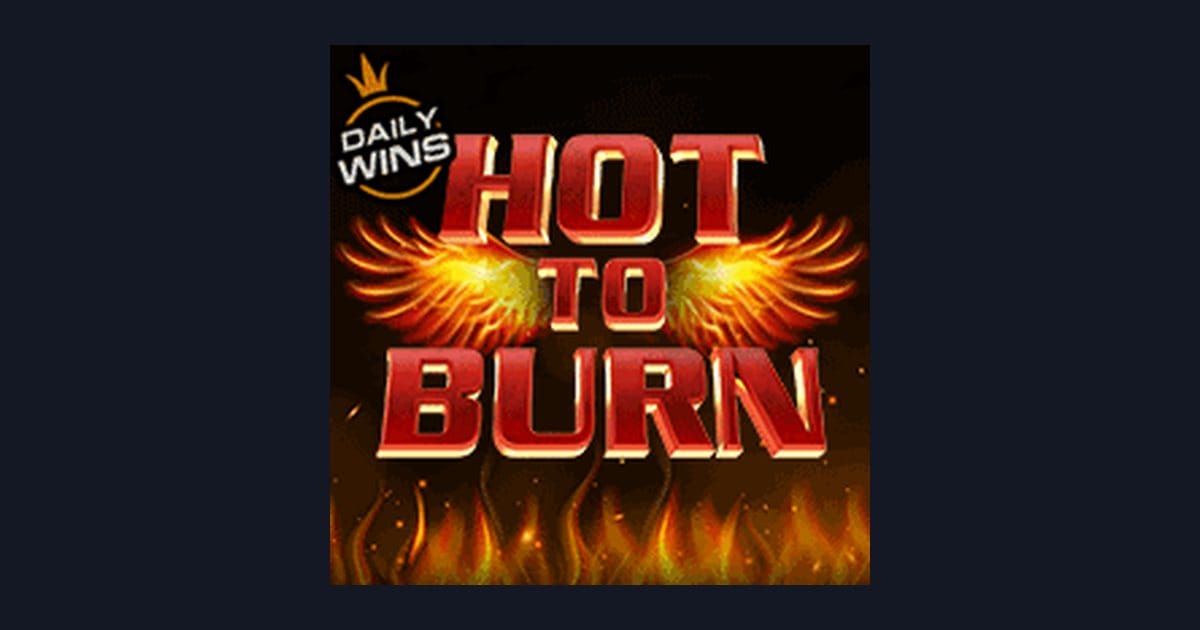 Raih Slot Maxwin dengan Hot To Burn dari Pragmatic Play